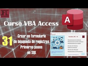 Vídeo 31 ‐ Curso Vba Access. Crear un formulario de búsqueda de registros. Primeros pasos en SQL