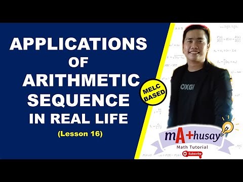 Applications of Arithmetic Sequence in Real Life (Lesson 16)|| Examples and Exercises || Mathusay