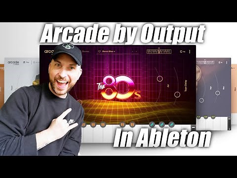 How to use Arcade by Output in Ableton Live for song inspiration!