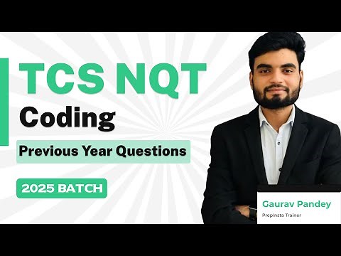 TCS NQT Coding Questions & Answers 2025 | Complete TCS NQT 2025 Preparation