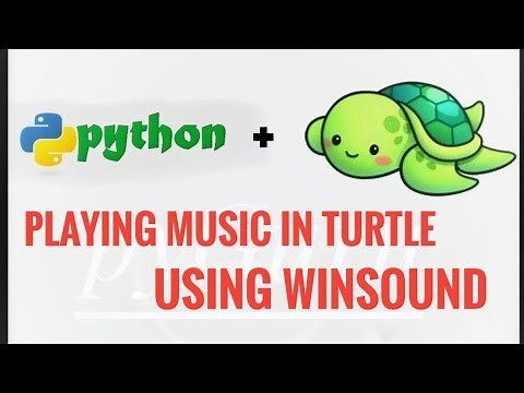 pyTurtle 11 | Playing music in turtle | Python | #pyGuru