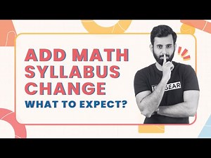 IGCSE/O LEVEL Add Math Syllabus Change Explained (Watch this before solving Past Papers)