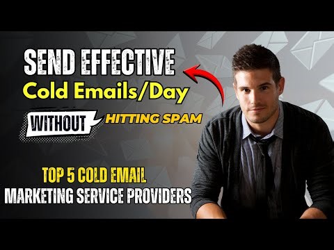 Top 5 Cold Email Marketing Service Providers for Businesses | Send Effective Cold Emails/Day