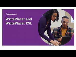ACCUPLACER WritePlacer® and WritePlacer® ESL
