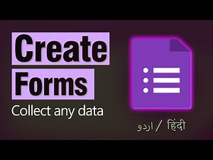 Create Forms to Collect Data from People - Google Forms Tutorial