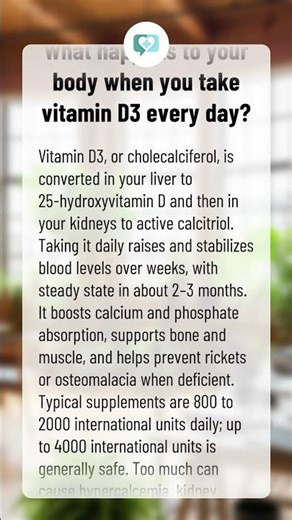 What happens to your body when you take vitamin D3 every day?