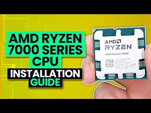 AMD Ryzen 7000 Series CPU Installation Guide
