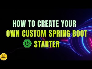 🔥 Creating and Using Custom Starters in Spring Boot 3: A Complete Guide