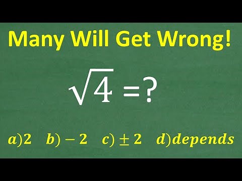 Square root of 4 =? Not so simple! A BASIC Math Concept that MANY Don’t Get!