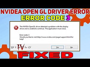 The Nvidia OpenGL Driver Detected a Problem with the Display Driver & unable to Continue Diablo 4