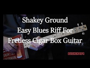 Beginner Blues | Fretless Cigar Box Guitar Lesson | "Shakey Ground" with Tab