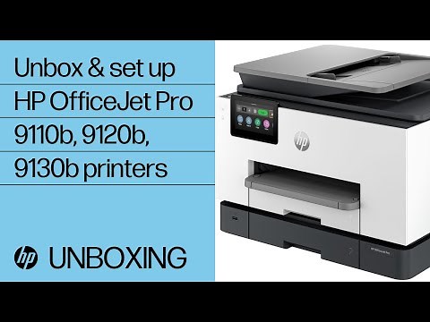 How to unbox & set up the HP OfficeJet Pro 9110b, 9120b, 9130b printer series | HP Support