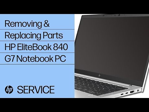 Removing and Replacing Parts | HP EliteBook 840 G7 Notebook PC | HP Support