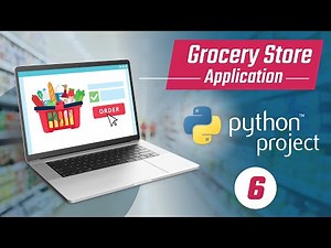 Grocery Store Application - 6. List orders | Python project tutorial