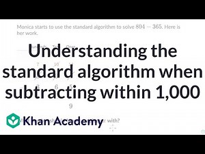 Understanding the standard algorithm when subtracting within 1,000 | Khan Academy
