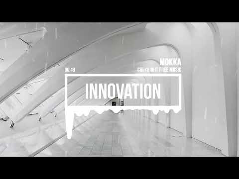 (No Copyright Music) Innovation [Technology Music] by MokkaMusic / The Last Scientist