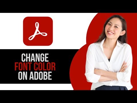 How to Change Font Color on Adobe Acrobat