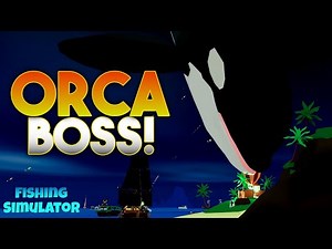 GIANT Orca Boss Fight! Fishing Simulator Roblox