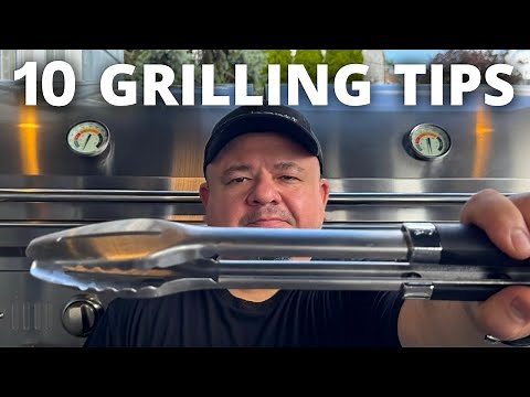 GRILLING TIPS FOR BEGINNERS