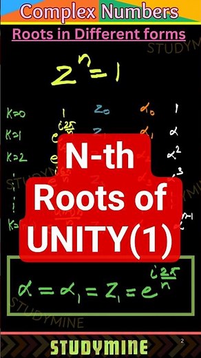 Complex Number | nth Roots of Unity