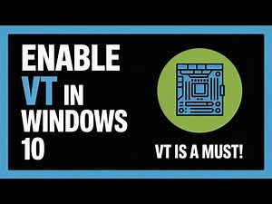 How to Enable VT in Windows 10 Fast and Easy – Full Guide to Turn On Virtualization Technology