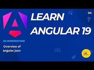 Mastering angular.json in Angular 19