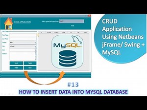 13 how to insert data into mysql database using java swing netbeans