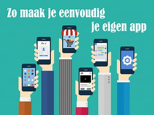 Zelf een app maken: de 16 beste appmakers