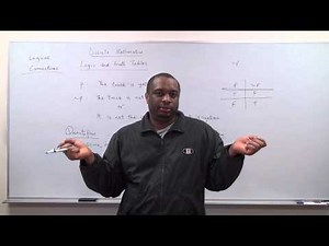Logic and Truth Tables - Part 2: Logical Connectives