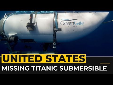 Search for missing Titanic submersible: What we know so far