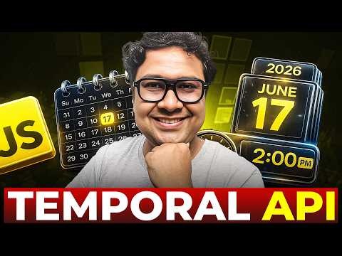 Why You Should Switch to Temporal API | JS Date Fixed 🔥