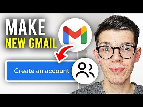 How To Create A New Gmail Account - Full Guide