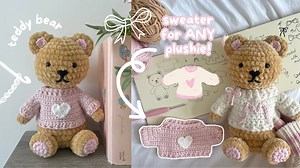Easy Crochet Teddy Bear and Sweater Tutorial for All Skill Levels