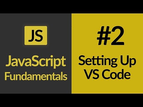 Setting Up VS Code For JavaScript | JavaScript For Beginners | JavaScript Tutorials