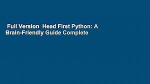 Full Version  Head First Python: A Brain-Friendly Guide Complete