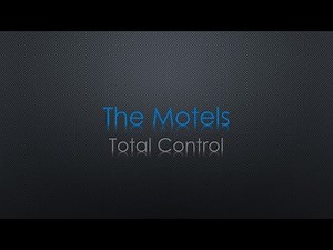 The Motels Total Control Lyrics
