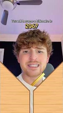 When will I become a billionaire..