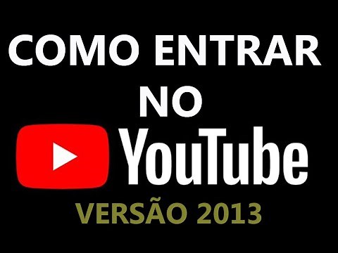 Tutorial - Como entrar no Youtube