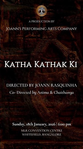 KATHA KATHAK KI- Teaser| Joann's Performing Arts Company| Annual Production- 2026 #kathak #bengaluru