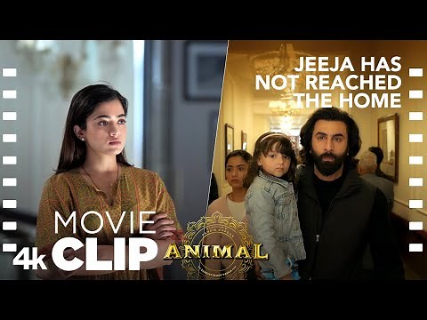 ANIMAL Movie Scene: Jeeja Has Not Reached the Home🏠 | Ranbir K,Anil K,Sandeep V,Bhushan K
