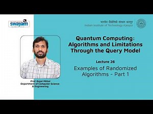 Lecture 26: Examples of Randomized Algorithms - Part 1