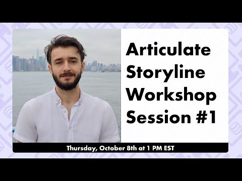 Articulate Storyline Workshop: Session 1