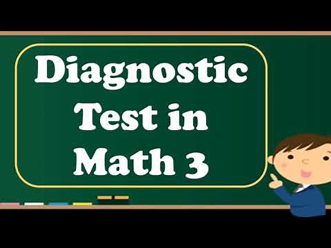 DIAGNOSTIC TEST IN MATHEMATICS 3 || PRE - TEST