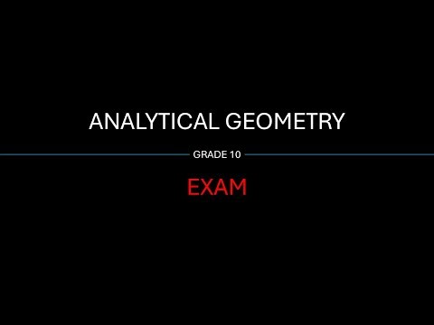 Analytical Geometry Grade 10 Exam Preparation | Coordinate Geometry Made Easy