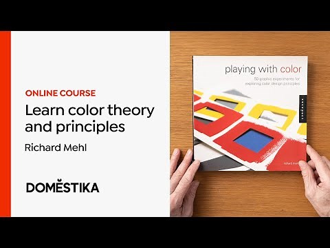 Color Theory: Exploration & Application - A course by Richard Mehl | Domestika English