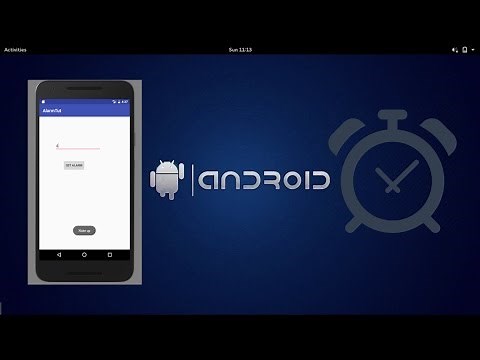 Simple Android Alarm Application tutorial [ AlarmManager ]