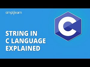 String In C Language Explained | Strings in C Complete Tutorial For Beginners | Simplilearn