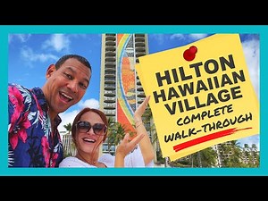 Hilton Hawaiian Village Detailed Walking Tour | Oahu Hawaii