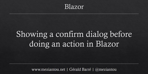 Showing a confirm dialog before doing an action in Blazor - Gérald Barré