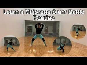 Learn A Majorette Stunt Battle Routine